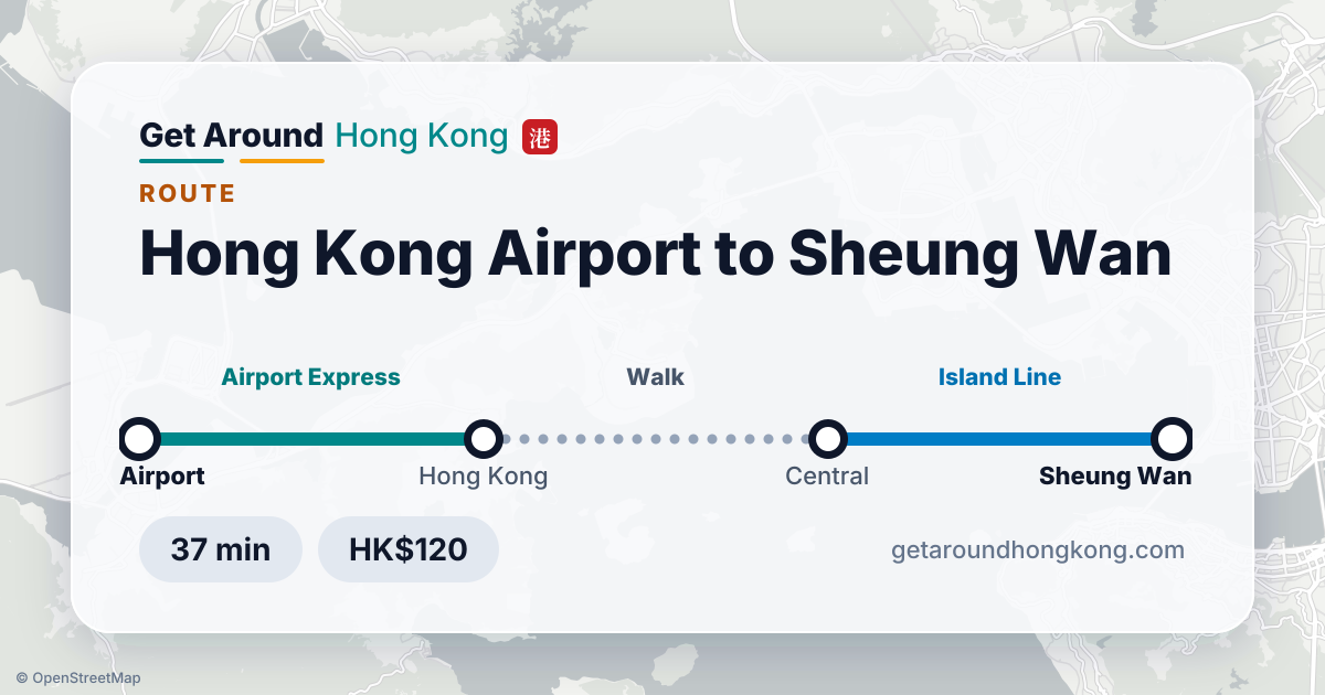 How to get from Hong Kong Airport to Sheung Wan