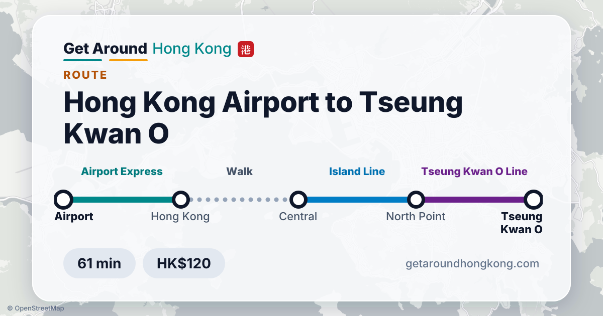 How to get from Hong Kong Airport to Tseung Kwan O