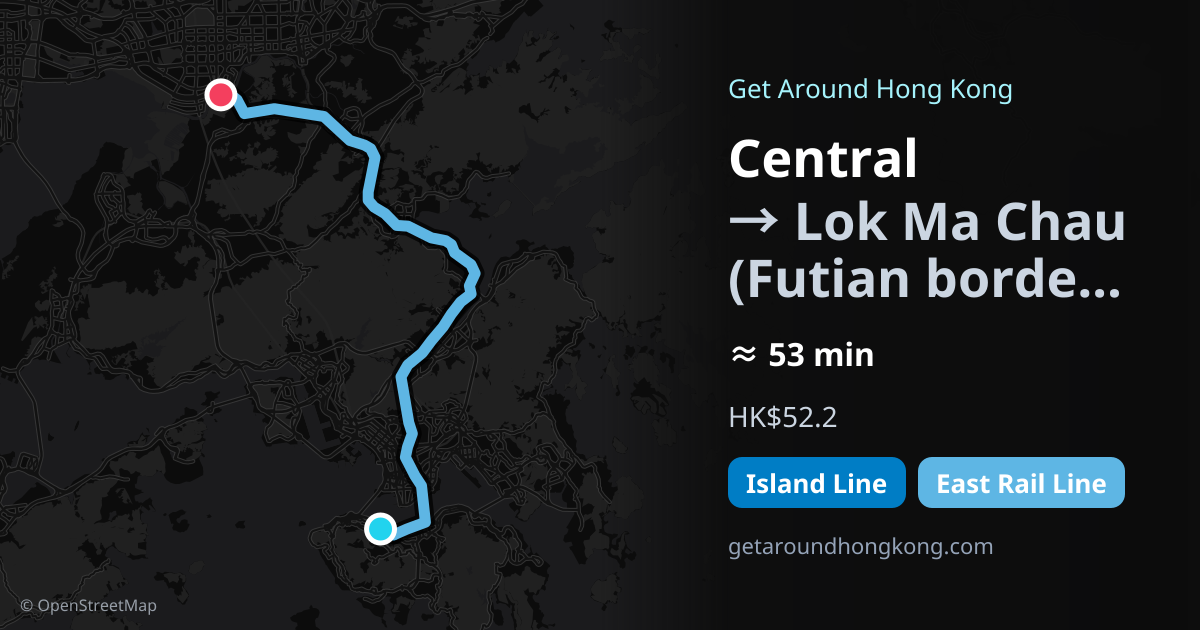 How to get from Central to Lok Ma Chau (Futian border)